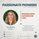 Personalizing Autoimmune Care with Rory Stanton
