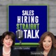 Sales Hiring Straight Talk