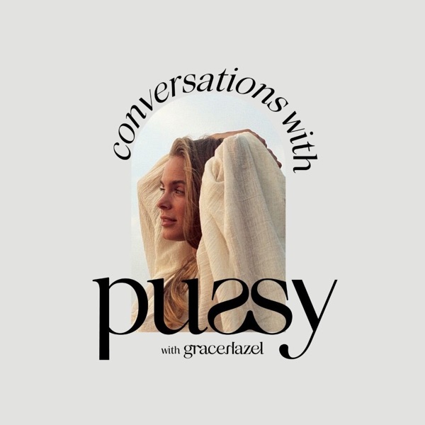 Conversations with Pussy