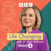 Life Changing - BBC Radio 4