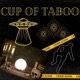 Cup Of Taboo