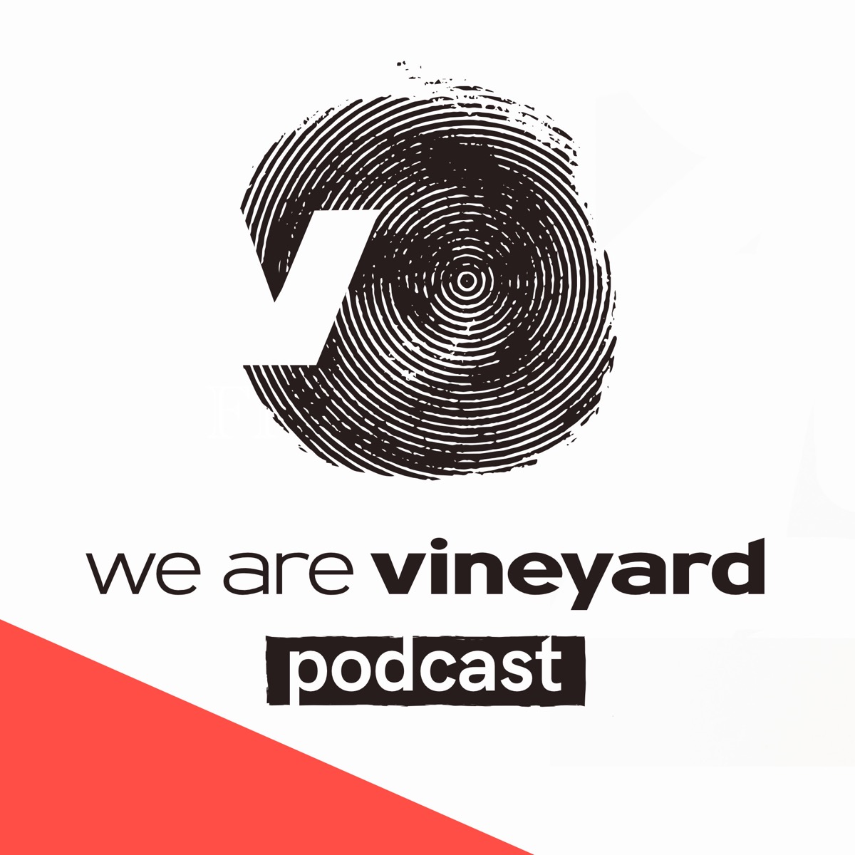 We Are Vineyard | Lyssna Här | Poddtoppen.se