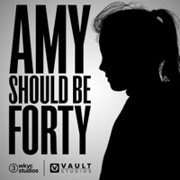 Amy Should Be Forty podcast
