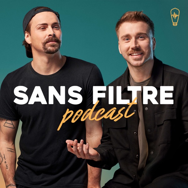 Artwork for Sans Filtre Podcast
