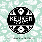 De KeukenCast - Eva Posthuma de Boer
