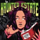 The Haunted Estate with CelinaSpookyBoo
