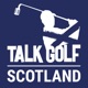 Talk Golf Scotland