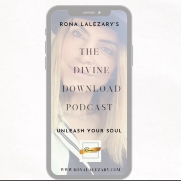 Rona Lalezary’s The Divine Download Podcast Artwork