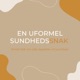 En Uformel Sundhedssnak