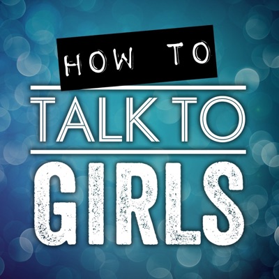 How To Talk To Girls Podcast:Tripp Kramer
