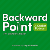 Backward Point - Backward Point: A Cricket Podcast