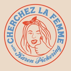 Cherchez La Femme