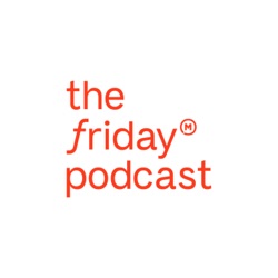 The Friday Podcast