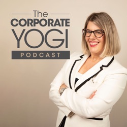 The Corporate Yogi Podcast