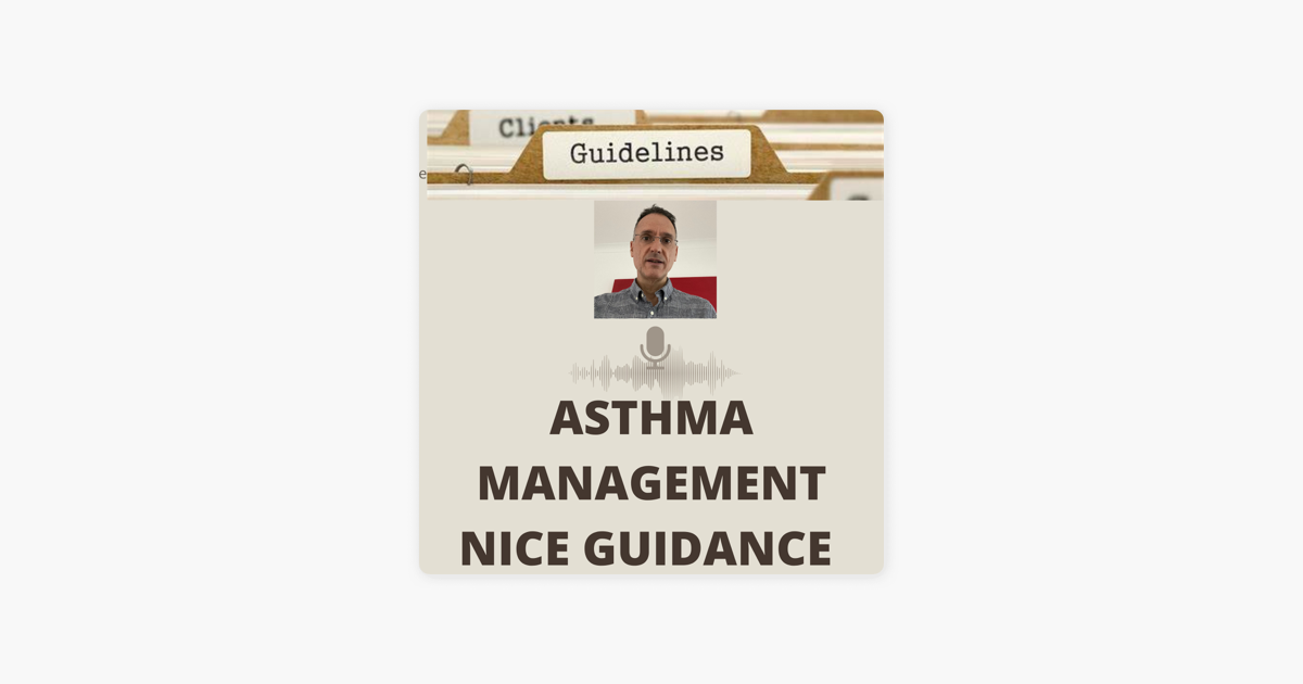 ‎Primary Care Guidelines: Asthma management- NICE guidance on Apple ...