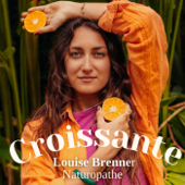 Croissante - Louise Brenner