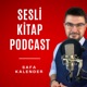 Sesli Kitap Podcast