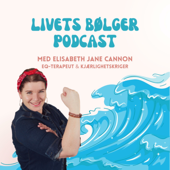 Livets Bølger Podcast - Elisabeth Jane Cannon