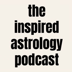 the inspired astrology podcast 