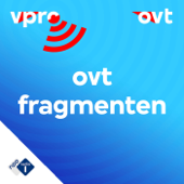 OVT Fragmenten podcast - NPO Radio 1 / VPRO