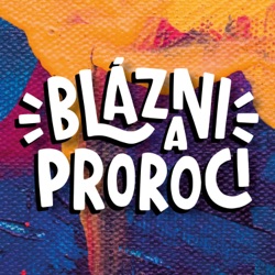 Blázni a proroci / znělka