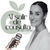 Al salir de consulta · Un podcast de Gabriela Uriarte