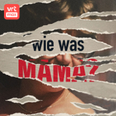 Wie was mama? - Radio 1