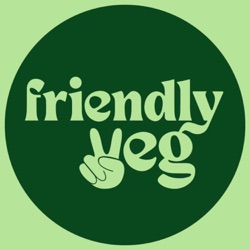 Friendly Veg | Vegan Tips