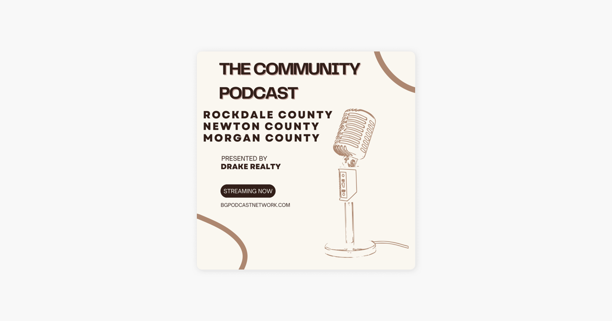 ‎The Community Podcast for Rockdale, Newton and Morgan Counties ...