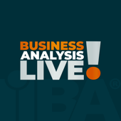 Business Analysis Live! - International Institute of Business Analysis (IIBA)