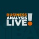 Business Analysis Live! 