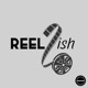 Reel/ish