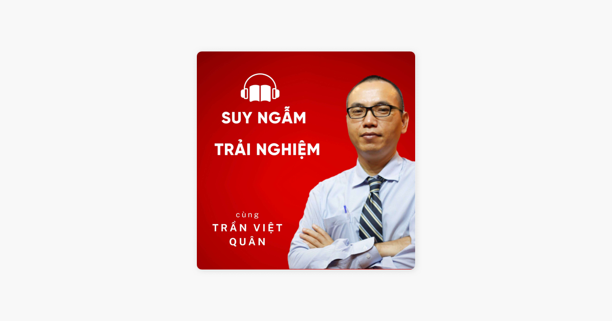 ‎Trần Việt Quân on Apple Podcasts