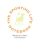 The Sporting Life Notebook Podcast