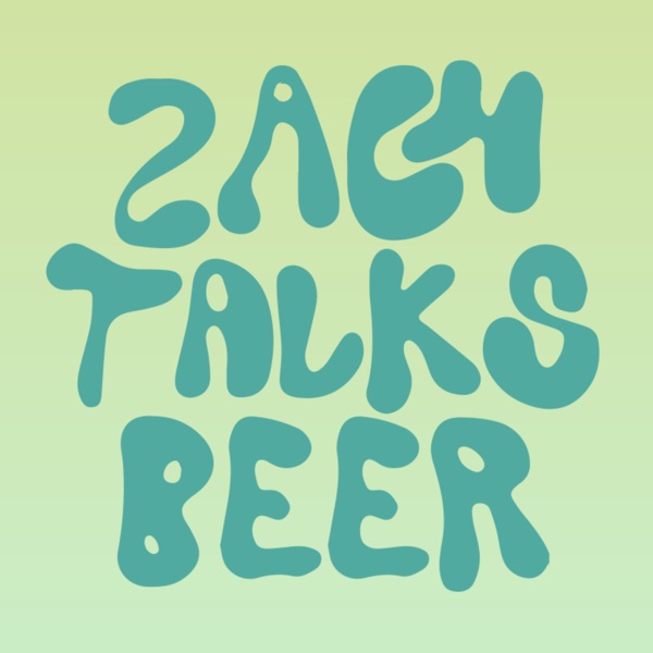 Artwork for Zach Talks Beer