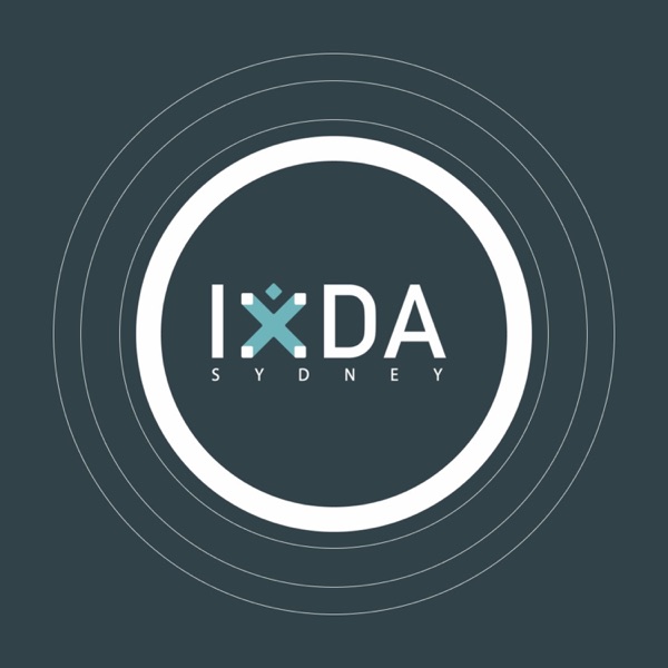 IxDA Sydney Podcast
