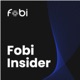 Fobi Insider