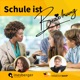 Schule ist Beziehung - Der Podcast für perfekt unperfekte Lehrer*innen und Eltern