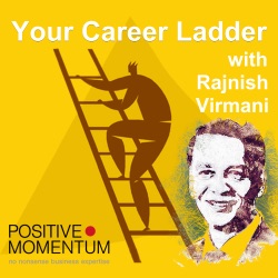 Your Career Ladder with Rajnish Virmani