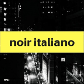Noir Italiano - Noir Italiano
