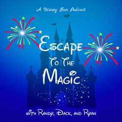 Ep 51 - 8 Things We Love About Fantasyland! + Magical Scenario