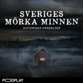 Sveriges Mörka Minnen - Podplay