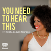 You Need to Hear This with Nedra Tawwab - iHeartPodcasts