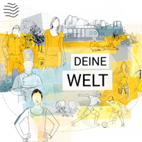 Deine Welt podcast