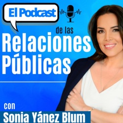 Relaciones Públicas para todos con Sonia Yánez Blum