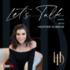 Let's Talk With Heather Dubrow - PodcastOne