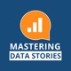 Mastering Data Stories