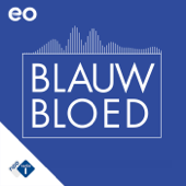 Blauw Bloed - NPO Radio 1 / EO
