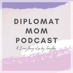 EP1 นามปากกาที่สอง | Diplomat Mom Podcast