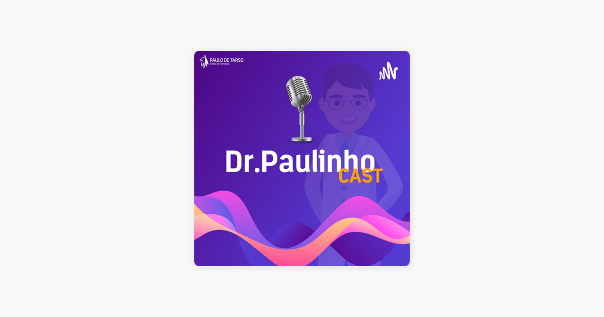 Dr Paulinho Cast Disfagia Sintomas Tratamentos E Causas On Apple Podcasts